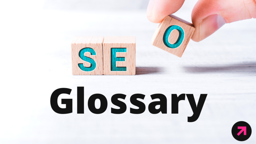 SEO glossary - what is it?