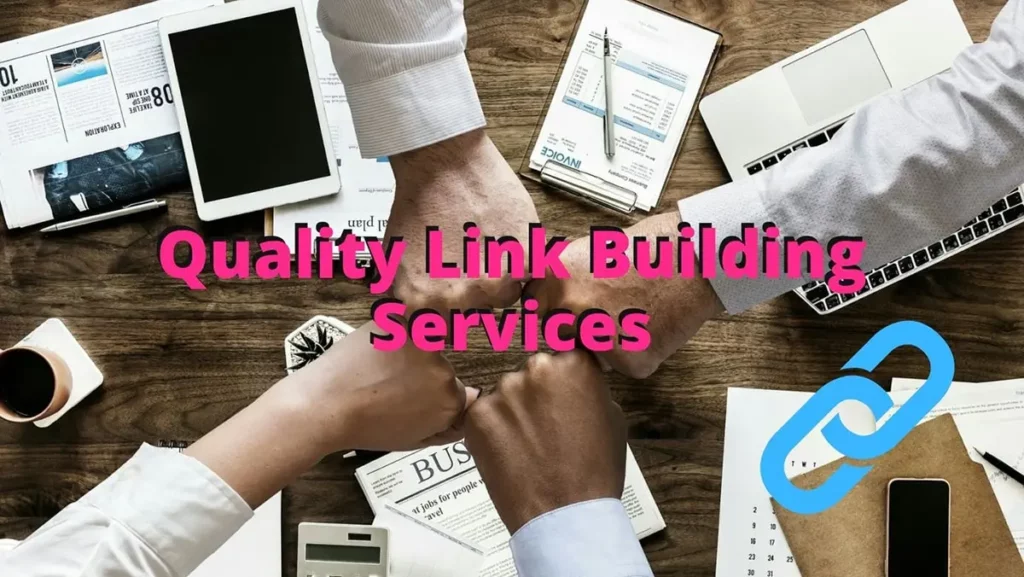 quality link building services, quality link building, quality backlink service 