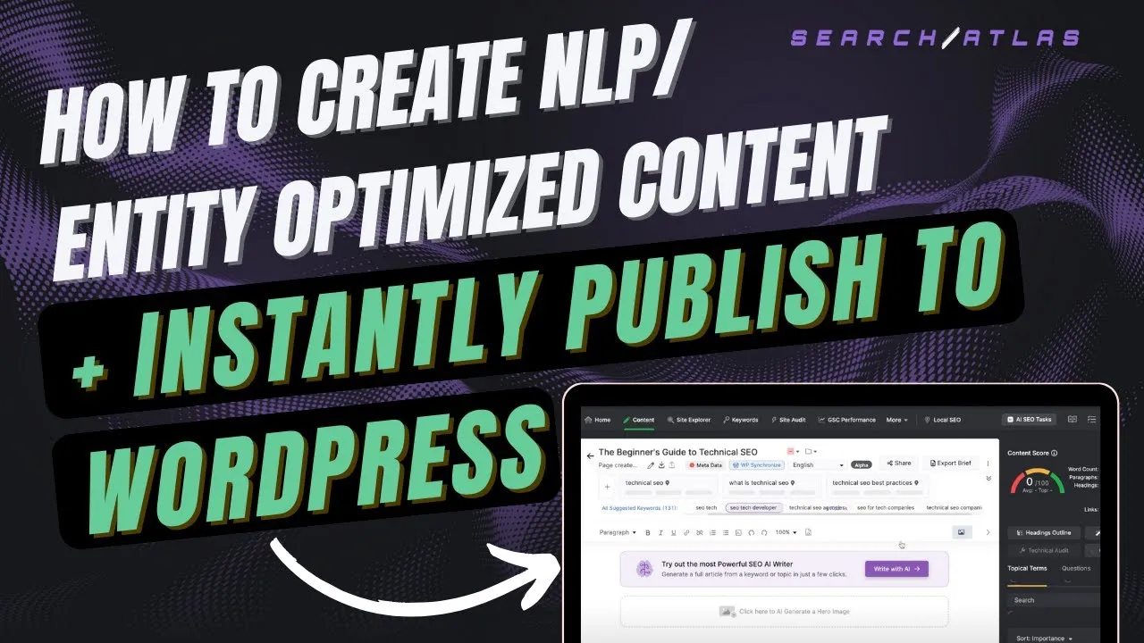 Guide on creating NLP and entity-optimized content with one-click publishing to WordPress using the Search Atlas platform.