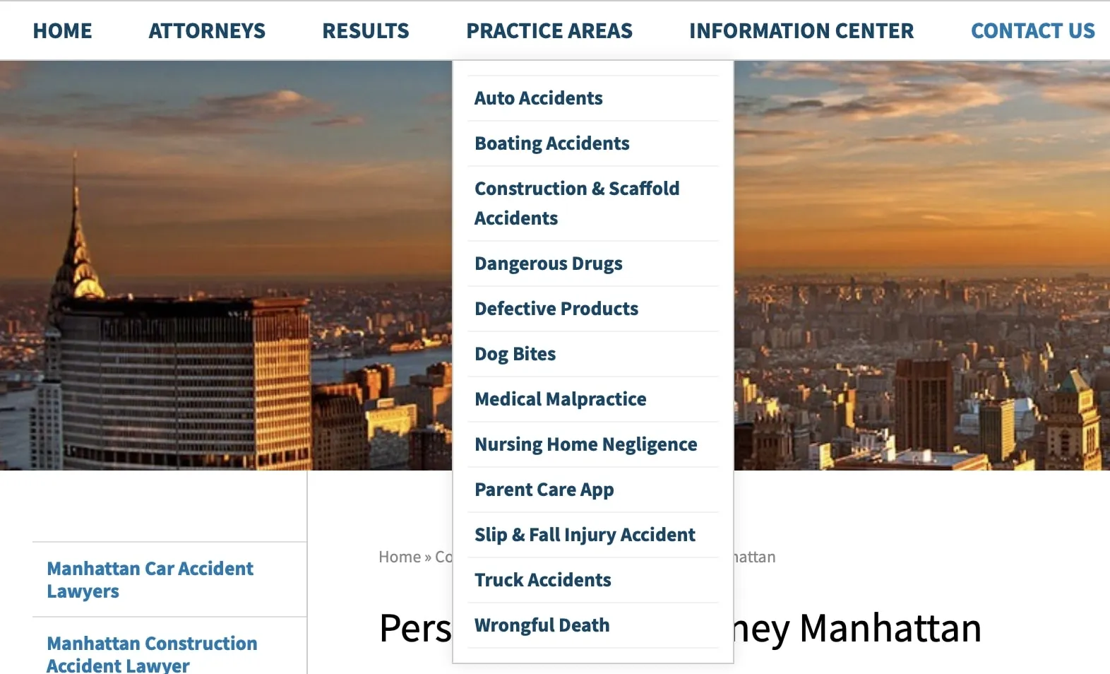 Screenshot of a law firm's website showing a dropdown menu under "Practice Areas" with options like Auto Accidents, Medical Malpractice, Dog Bites, and Wrongful Death, over a city skyline background of Manhattan.