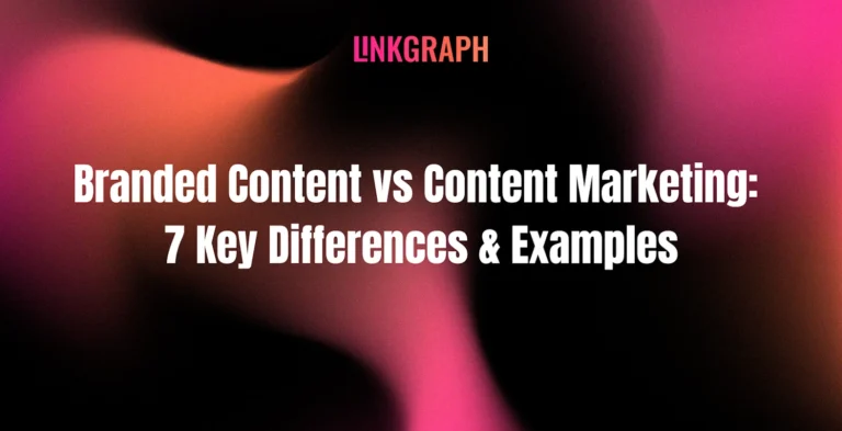 Branded Content vs Content Marketing
