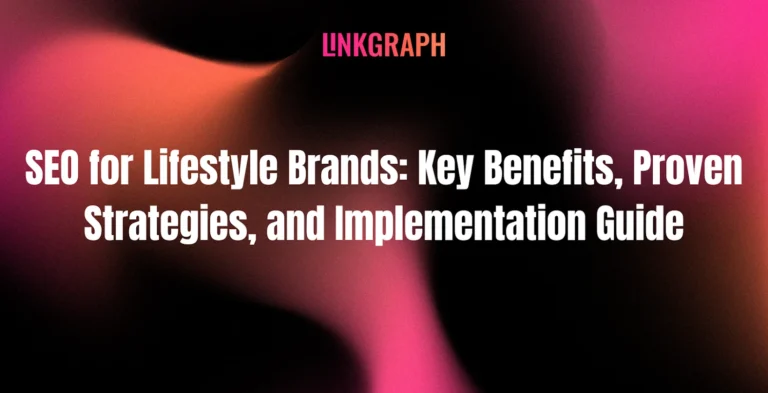 SEO for Lifestyle Brands