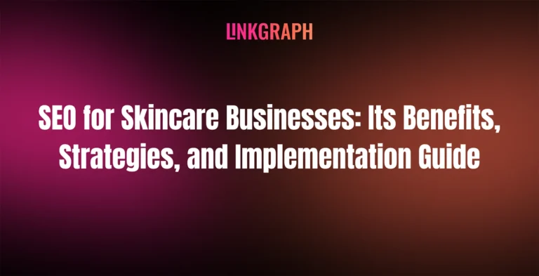 SEO for Skincare Brands